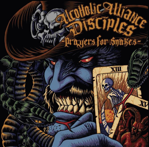 Alcoholic Alliance Disciples : Prayers for Snakes